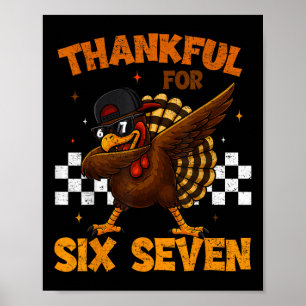 Poster Agradecido Por Seis Sete 6 7 Meme 67 Dia de Ação d