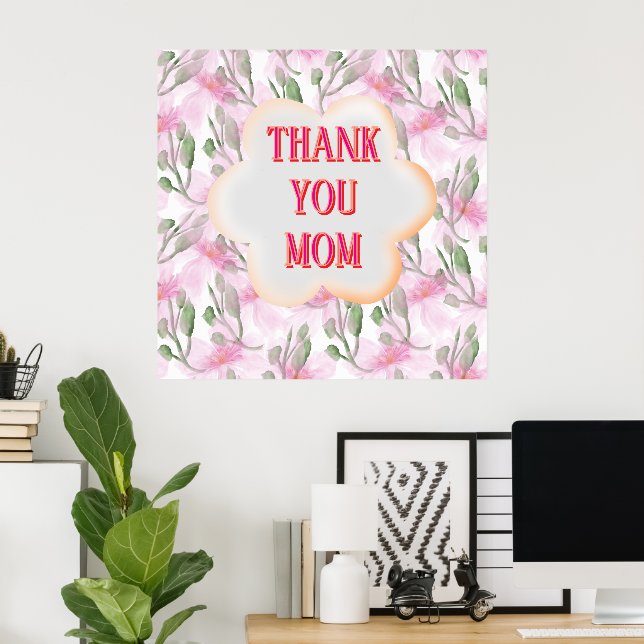 Poster Agradecimento personalizado e customizado à Mãe em (Escritório em casa)