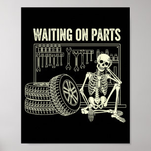 Poster Aguardando Peças Esqueleto Carro Reparar Mecânico