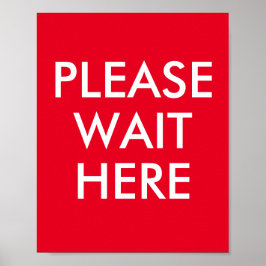 Poster Aguarde Aqui Mensagem Personalizável Vermelha
