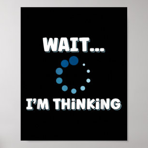 Poster Aguarde O Im Pensando, Processando O Buffering Car