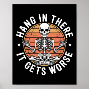 Poster Aguente Lá Piora O Humor 1 Do Esqueleto