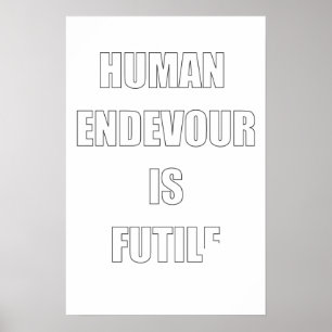 Poster Ahh, a futilidade do esforço humano
