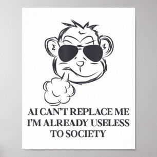 Poster Ai não pode me substituir Eu já sou inútil para a