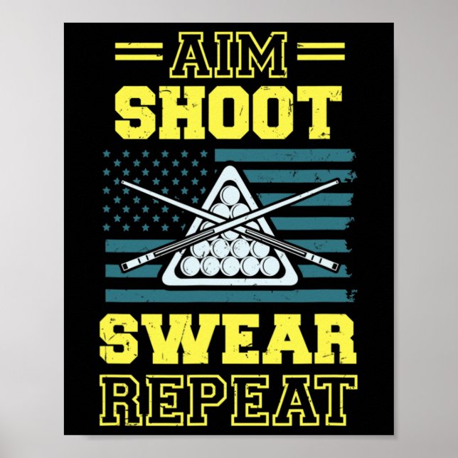 Poster Aim Shoot Swear Repete Billiards Piscina Mesa Amer (Frente)
