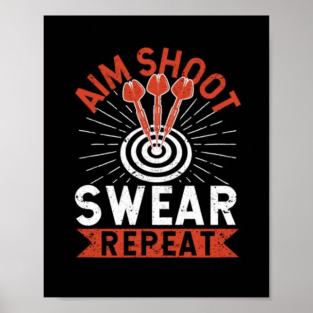 Poster Aim Shoot Swear Repetir Darts Engraçado (Frente)