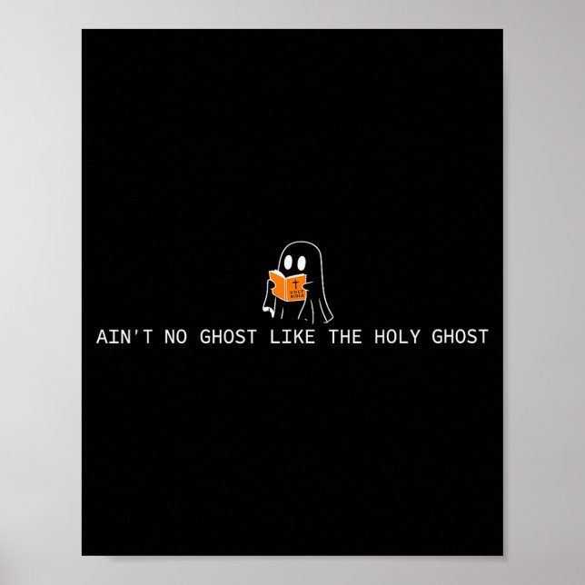 Poster Ain’t No Ghost Like The Holy Ghost Christian Hallo (Frente)