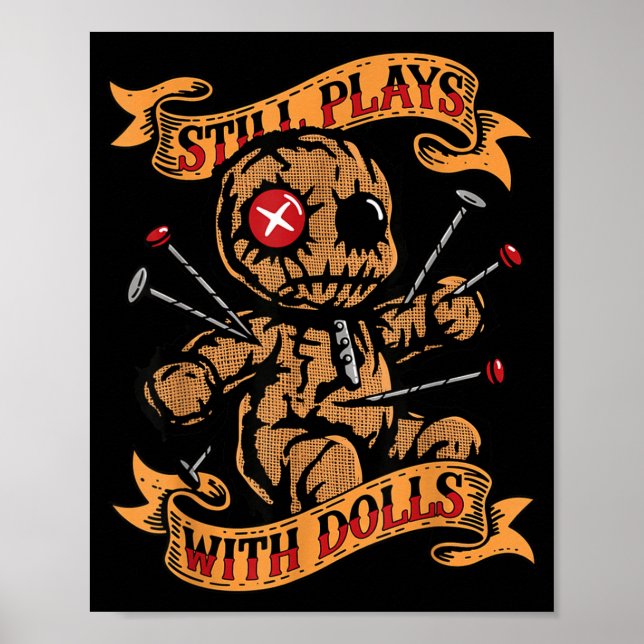 Poster Ainda Brinca Com Bonecas Y Humor De Boneca Engraça (Frente)
