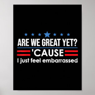 Poster Ainda Estamos Excelentes Porque Eu Só Sinto Inveja