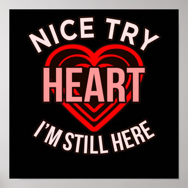 Poster Ainda estou aqui para o Survivor da Doença Cardíac (Frente)