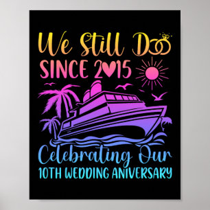 Poster Ainda Fazemos 10º Aniversário de Casamento 10 Anos