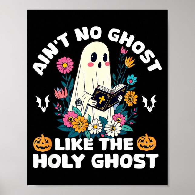 Poster Ain't No Ghost Like The Holy Ghost Jesus Christian (Frente)