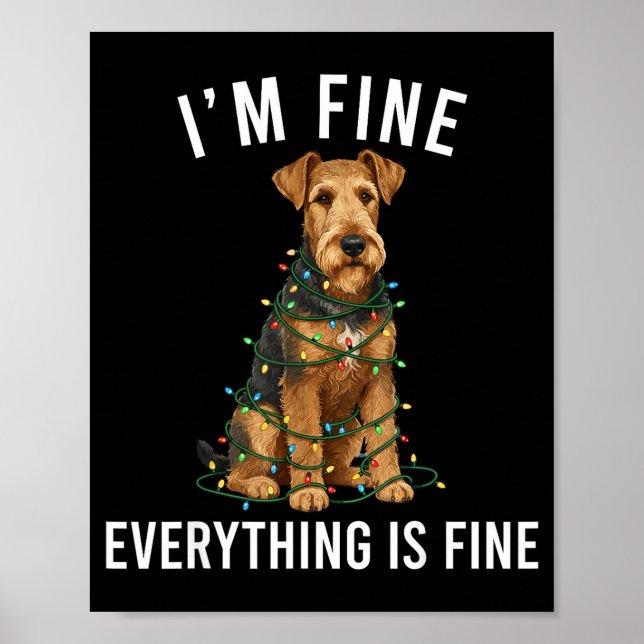 Poster Airedale Terrier Christmas I'm Fine Everything Is  (Frente)