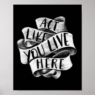 Poster Aja Como Se Vivesse Aqui. Proteção ambiental S