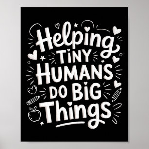 Poster Ajudando os pequenos humanos a fazer coisas grande