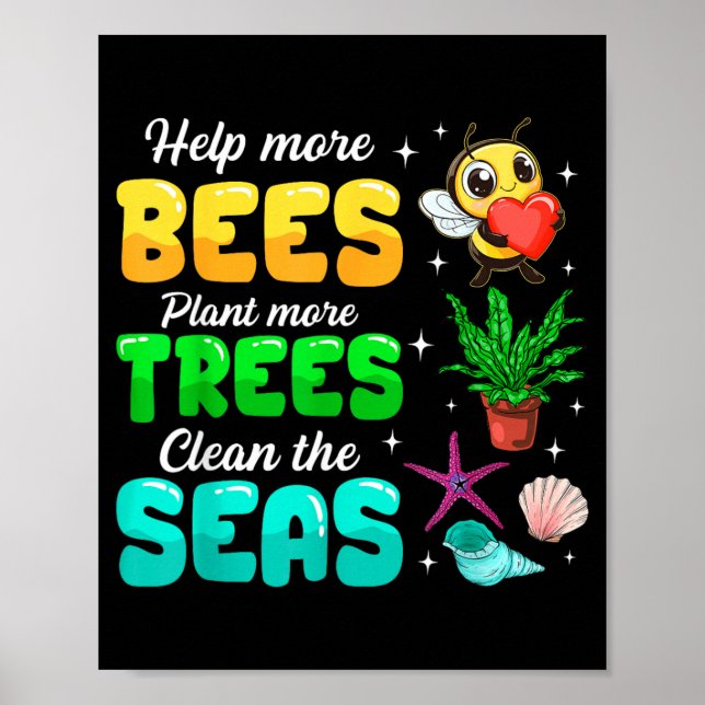 Poster Ajude Mais Abelhas Plantar Mais Árvores Limpar Os  (Frente)
