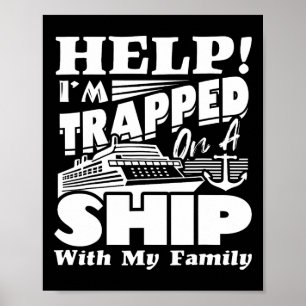 Poster Ajude-me a ser apanhado num navio com a minha famí