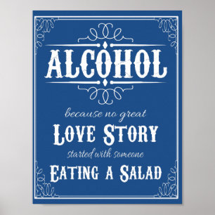 Póster Álcool Porque Nenhuma História Começou com Salad W