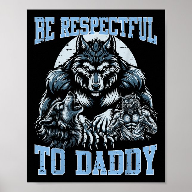 Poster Alfa Wolf Respeite O Pai Engraçado Meming (Frente)