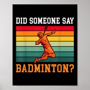 Poster Alguém Disse Badminton?