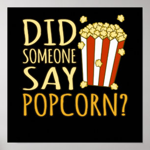 Poster Alguém Disse Que Popcorn Popcorns Comida Comer Lov