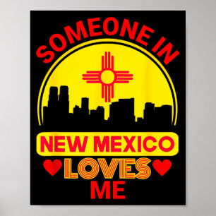 Poster Alguém no Novo México Me Ama Ame o Novo México