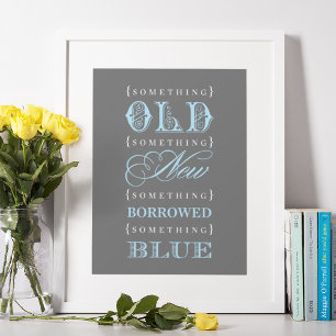 Poster Alguma Coisa Velha Nova Emprestada Azul Casamento