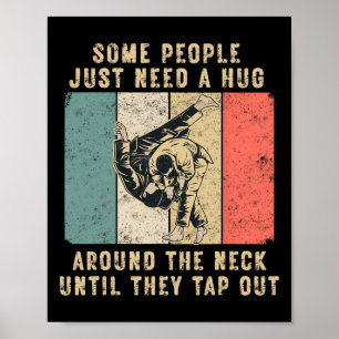 Poster Algumas Pessoas Precisam De Um Hug Vintage Bjj Bra