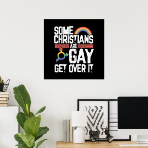 Poster Alguns Cristãos São Gays Supere Isso