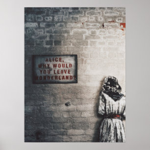 POSTER ALICE IN WONDERLAND E SINAL "PORQUE VOCÊ DEIXARIA"