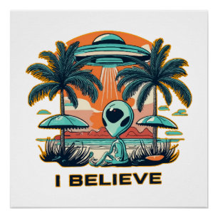 Póster alienígena com OVNI EU ACREDITO
