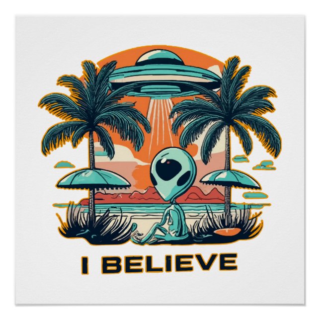 Póster alienígena com OVNI EU ACREDITO (Frente)