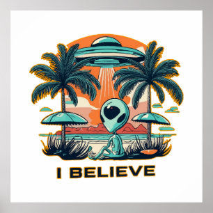 Poster alienígena com OVNI EU ACREDITO