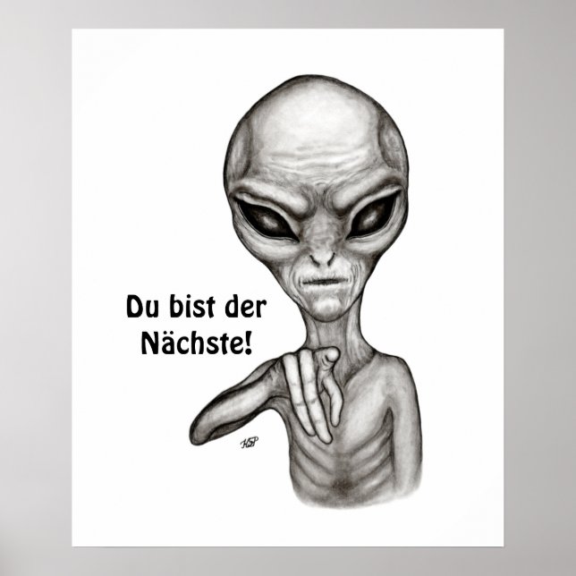 Poster Alienígena ruim, Du bist der Nächste! Pôster (Frente)