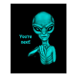Póster Alienígena ruim, você é a próxima!