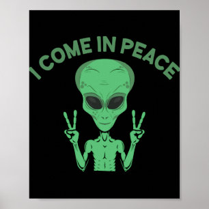 Poster Alienígena Verde Eu Vim Em Paz OVNI Extraterrestre