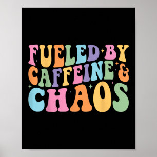 Poster Alimentado Por Cafeine E Chaos Funny Retro Coffee