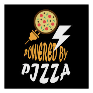 Póster Alimentado por Pizza – Design Divertido para Amant