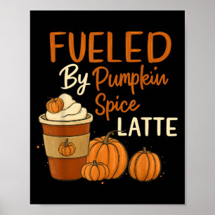 Poster Alimentado Por Pumpkin Spice Latte Happy Fall Yall