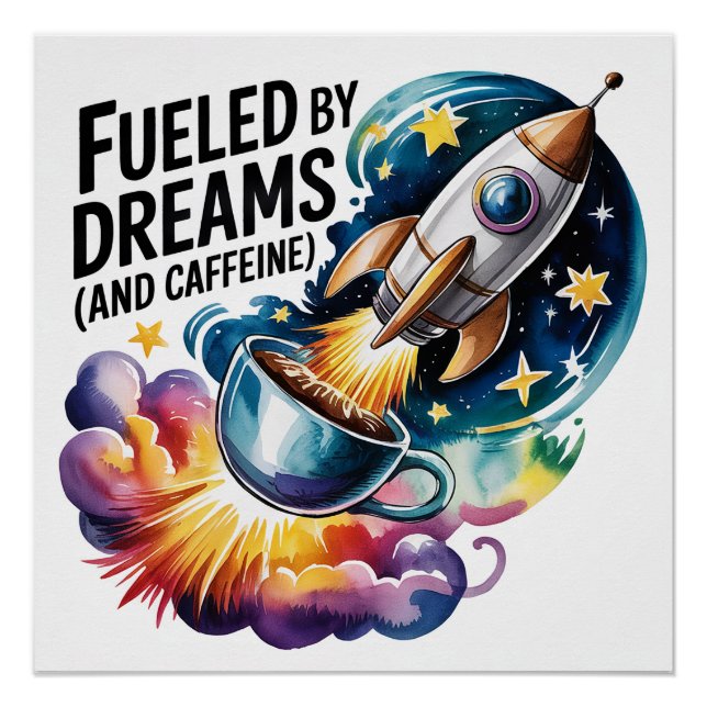 Póster Alimentado por sonhos (e cafeína) (Frente)
