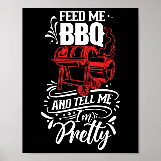 Poster Alimente-me Churrasco e diga-me que sou Bonito Car (Frente)