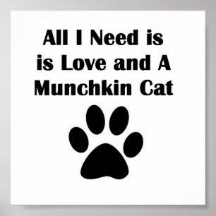 Póster All I Need is Love and A Munchkin Cat