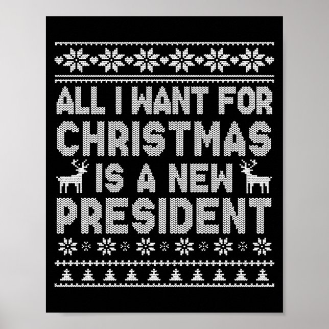 Poster All I Want For Christmas Is A New President Ugly L (Frente)