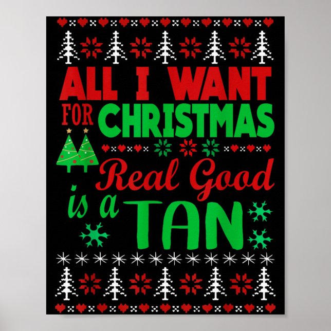 Poster All I Want For Christmas Is A Real Good Tan Ugly X (Frente)