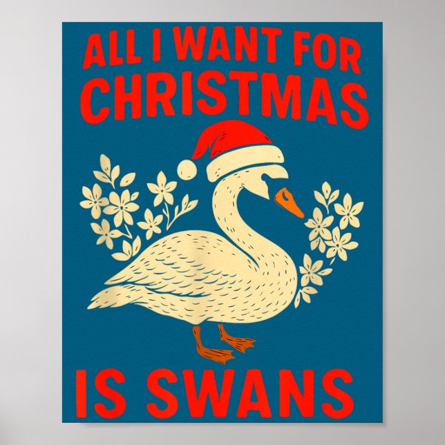 Poster All I Want For Christmas Is Swans Ugly Xmas Sweate (Frente)