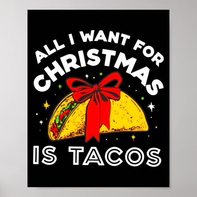Poster All I Want For Christmas Is Tacos Long Sleeve  (Frente)