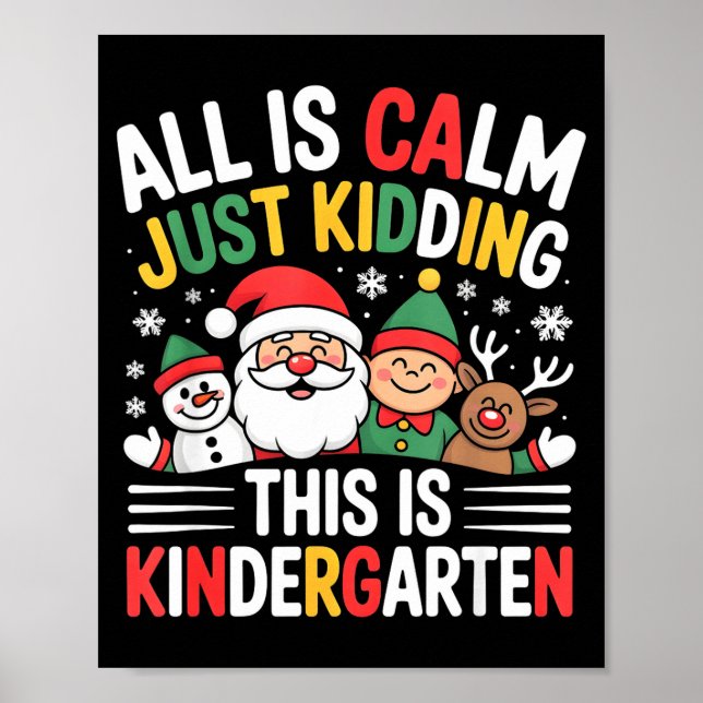 Poster All Is Calm Funny Xmas Kindergarten Christmas Seas (Frente)