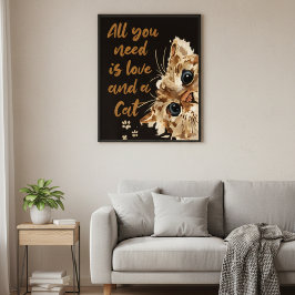 Poster All You Need is Love and a Cat Wall Art
