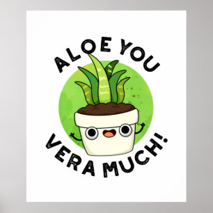Poster Aloe You Vera Muitíssimo Fábrica Fábrica