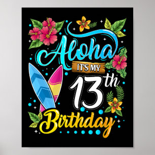 Poster Aloha É Meu 13º Aniversário Surfe Praia Havaí H